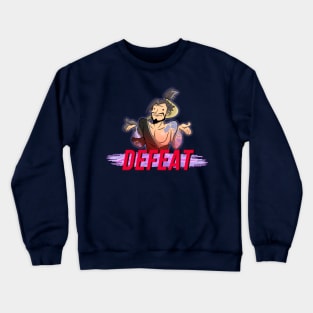 Defeat Crewneck Sweatshirt